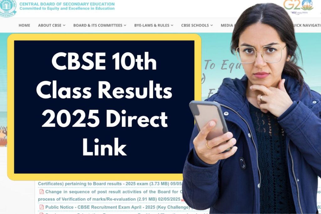 CBSE 10th Result 2025: www.cbse.gov.in 10th Class Marksheet Direct Link