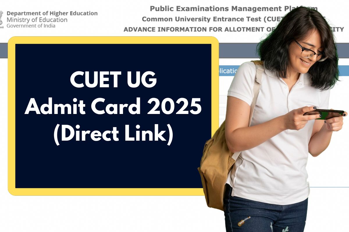 CUET UG Admit Card 2025: cuet.nta.nic.in Undergraduate Hall Ticket Direct Link