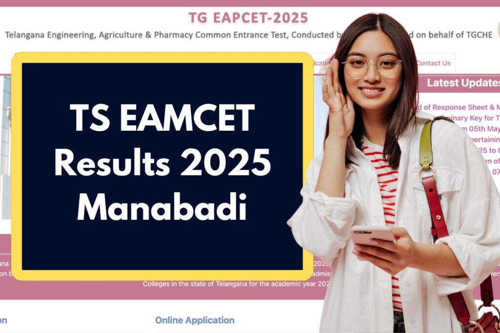 TS EAMCET Results 2025: eapcet.tgche.ac.in EAPCET Scorecard Manabadi